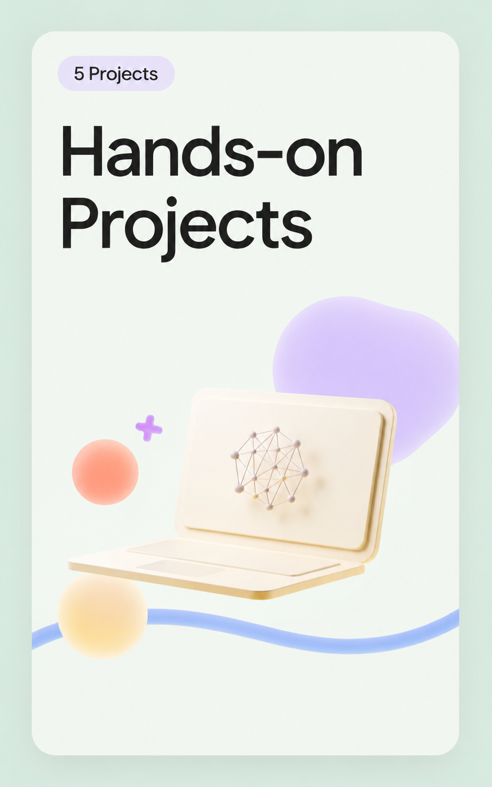 Hands-on projects